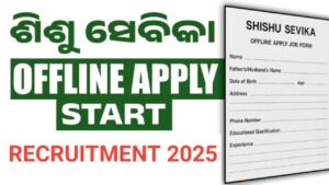 Odisha Sishu Sevika Recruitment 2025